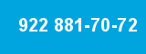 922 881-70-72